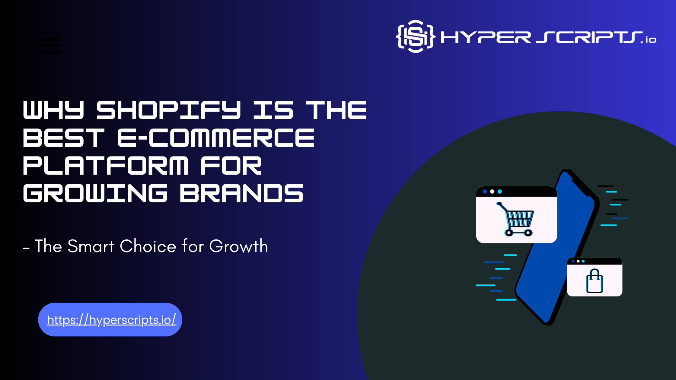 Why Shopify is the best e-commerce platform for growth